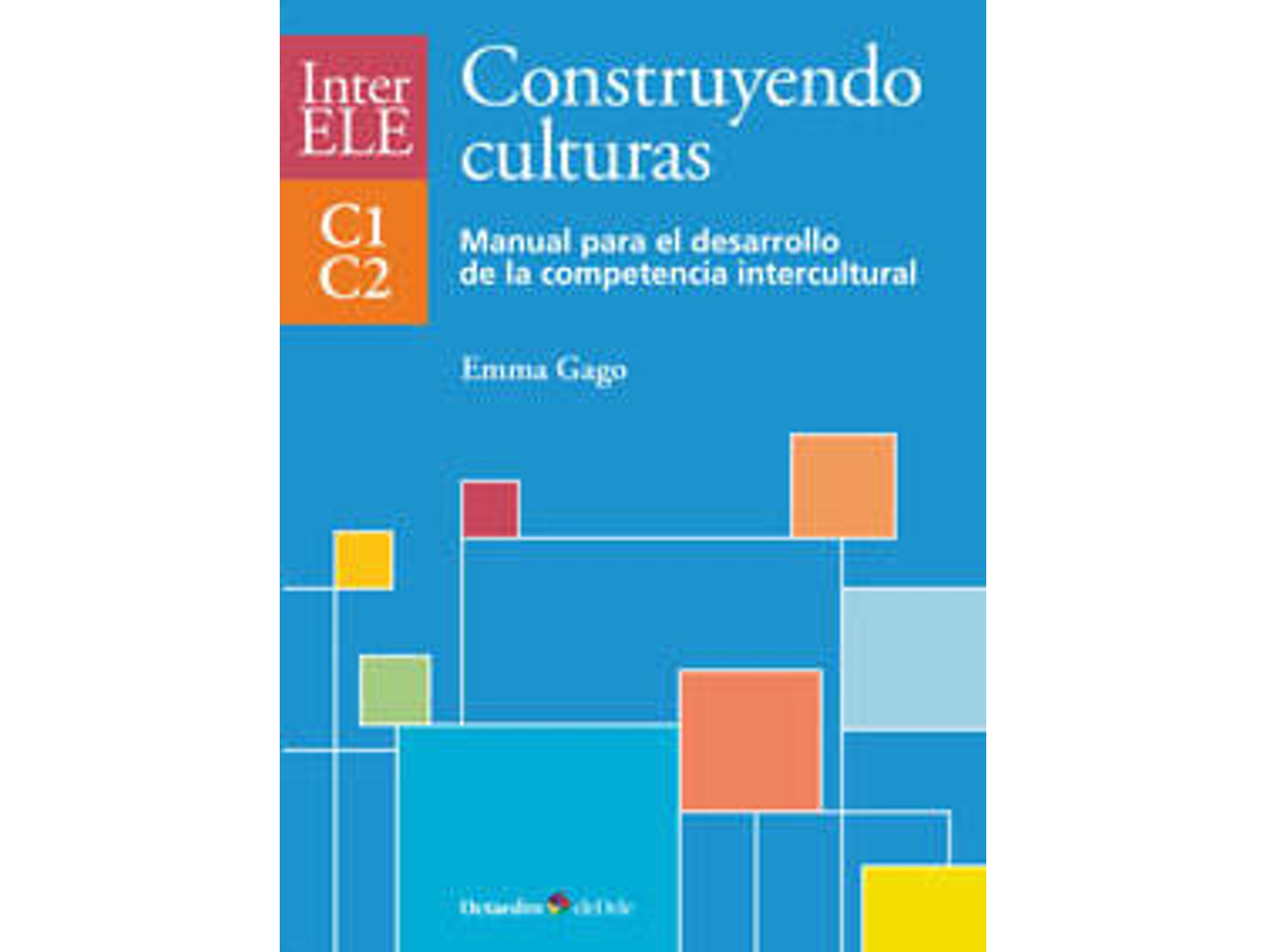 Libro Construyendo Culturas de Emma Gago Sánchez (Español)