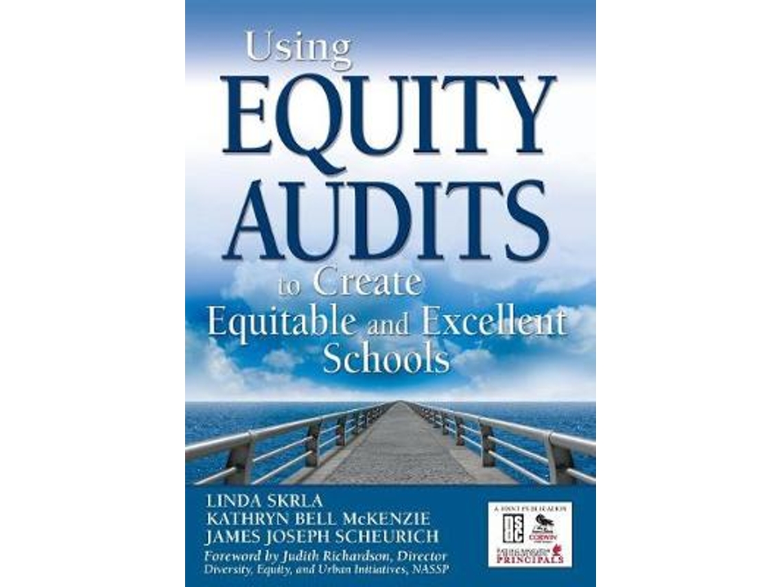 Libro Using Equity Audits to Create Equitable and Excellent Schools (Inglés)