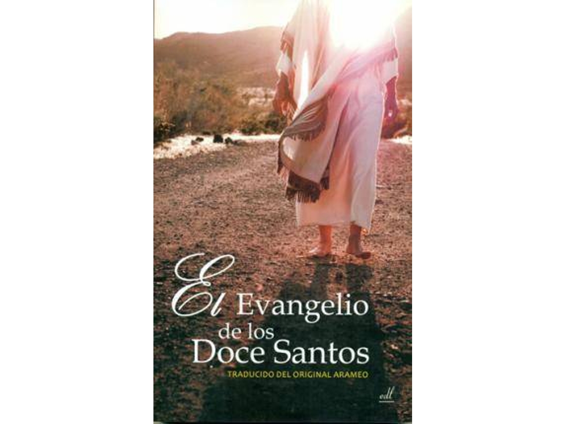 Libro Evangelio De Los Doce Santos de Anonimo (Español)