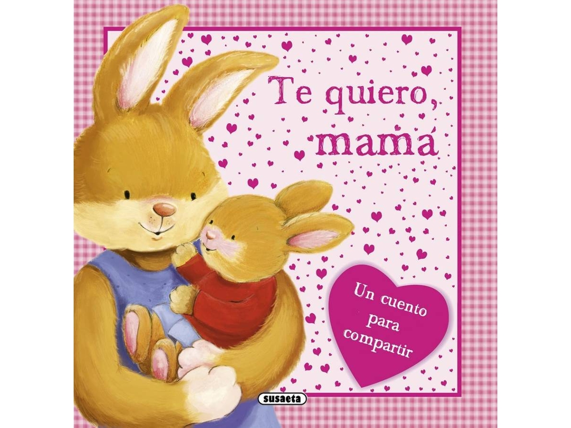 Libro Te Quiero Mamá de Vários Autores (Español)