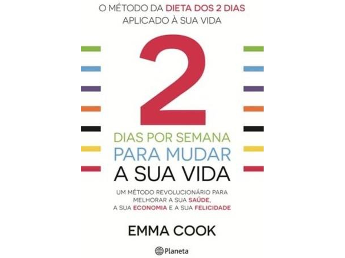 Libro 2 Dias por Semana para Mudar a Sua Vida de Emma Cook (Portugués)