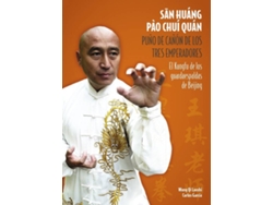 Libro San Huang Pào Chuí Quán de Wang-Carlos Qi Laoshi-Garcia (Español)