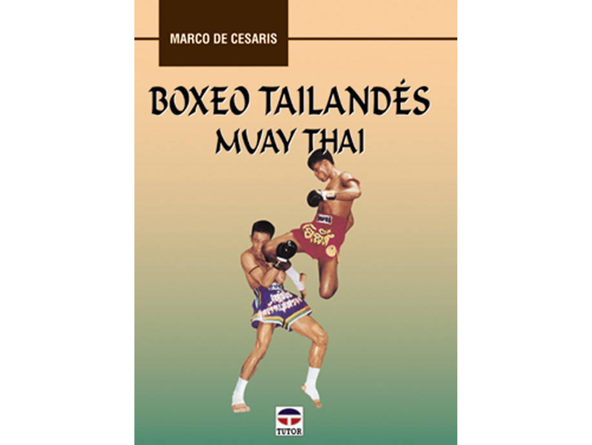 Libro Boxeo Tailandes Muay Thai de Marco de Cesaris (Español)