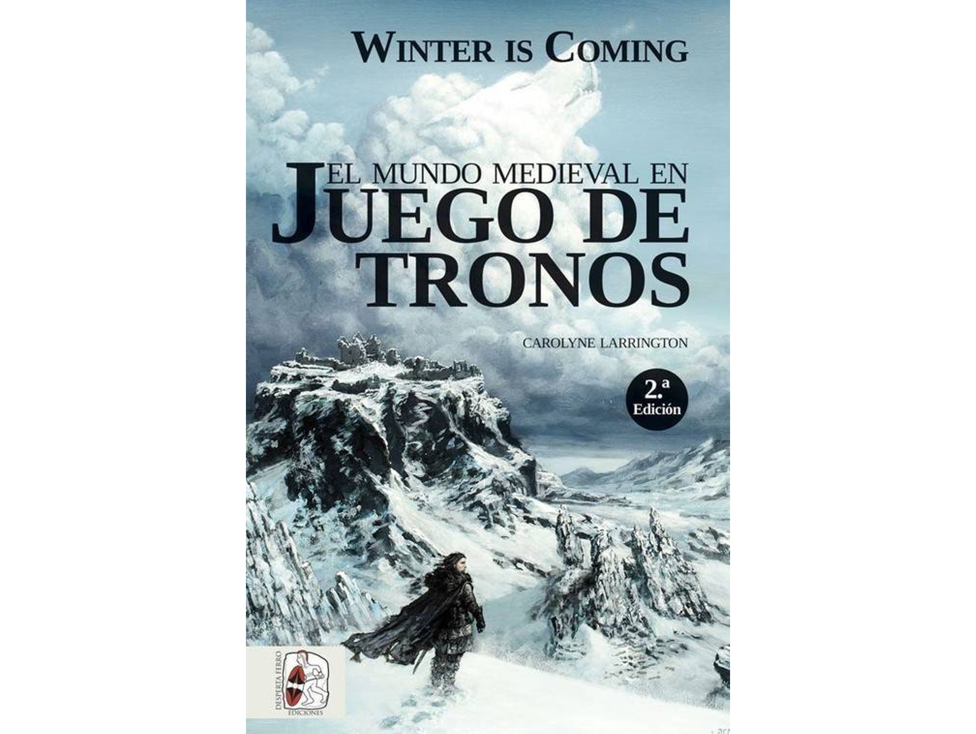 Libro Winter Is Coming de Carolyne Larrington (Español)