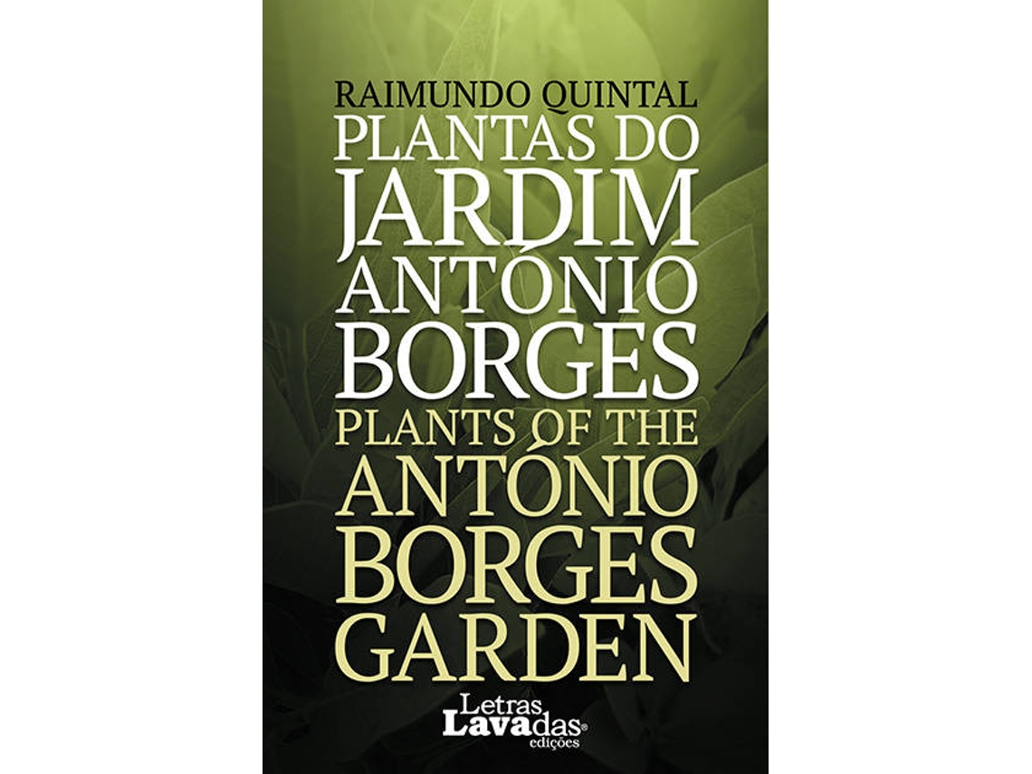 Libro Plantas do Jardim António Borges / Plants of the António Borges Garden de Raimundo Quintal (Portugués)