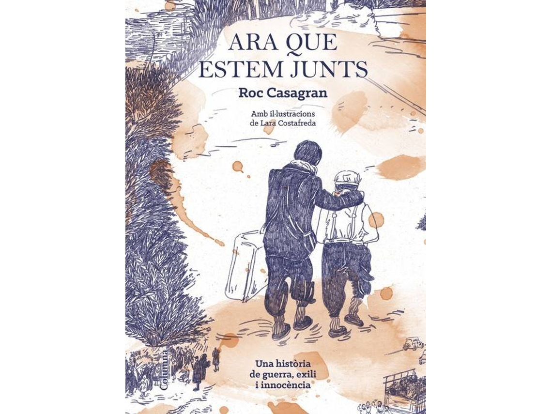 Libro Ara Que Estem Junts de Roc Casagran
