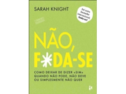Libro Não, F*da-se! de Sarah Knight (Portugués)