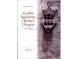 Libro La Obra Legislativa De Jaime I De Aragón 1208-1276 de Vicent García Edo (Español)