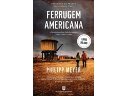 PHILIPP MEYER 'FERRUGEM AMERICANA'$I11