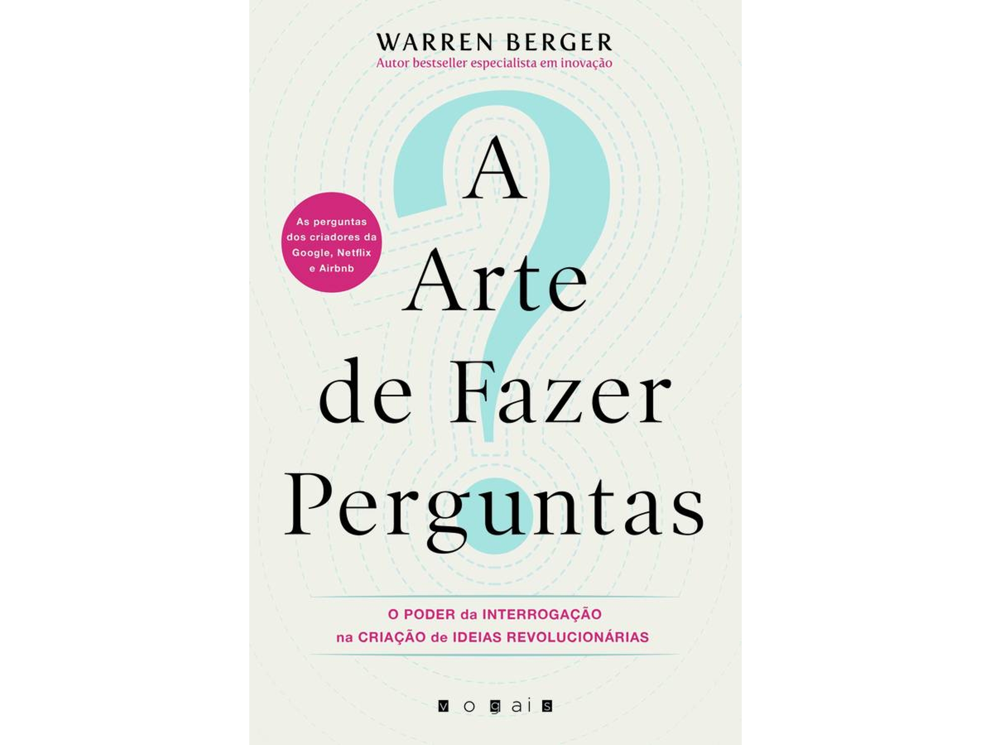 Libro A Arte de Fazer Perguntas de Warren Berger (Portugués)