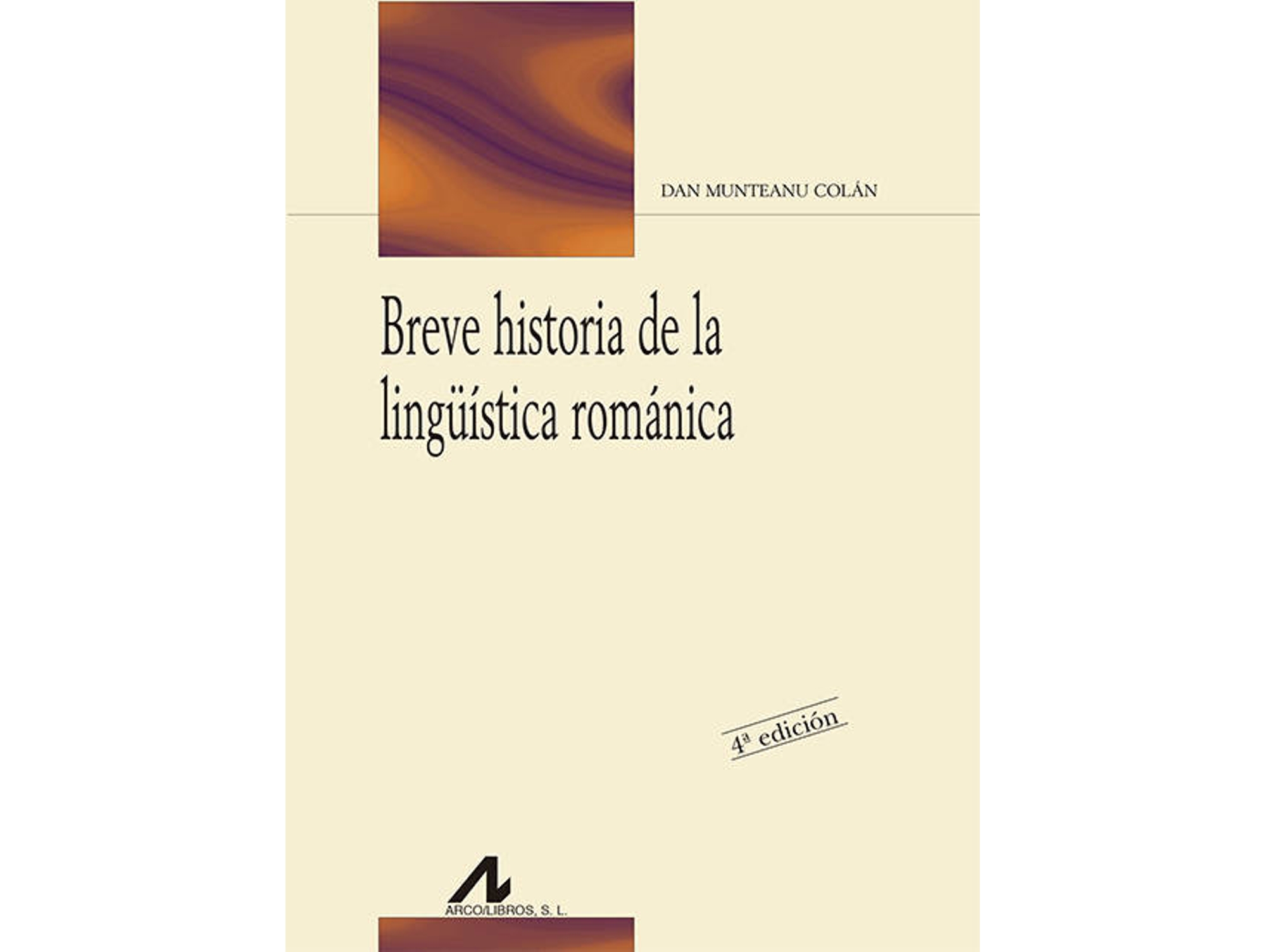 Libro Breve Historia De La Lingüística Románica de Dan Munteanu Colán (Español)