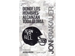 Libro Donde Los Hombres Alcanzan Toda Gloria de Jon Krakauer (Español)