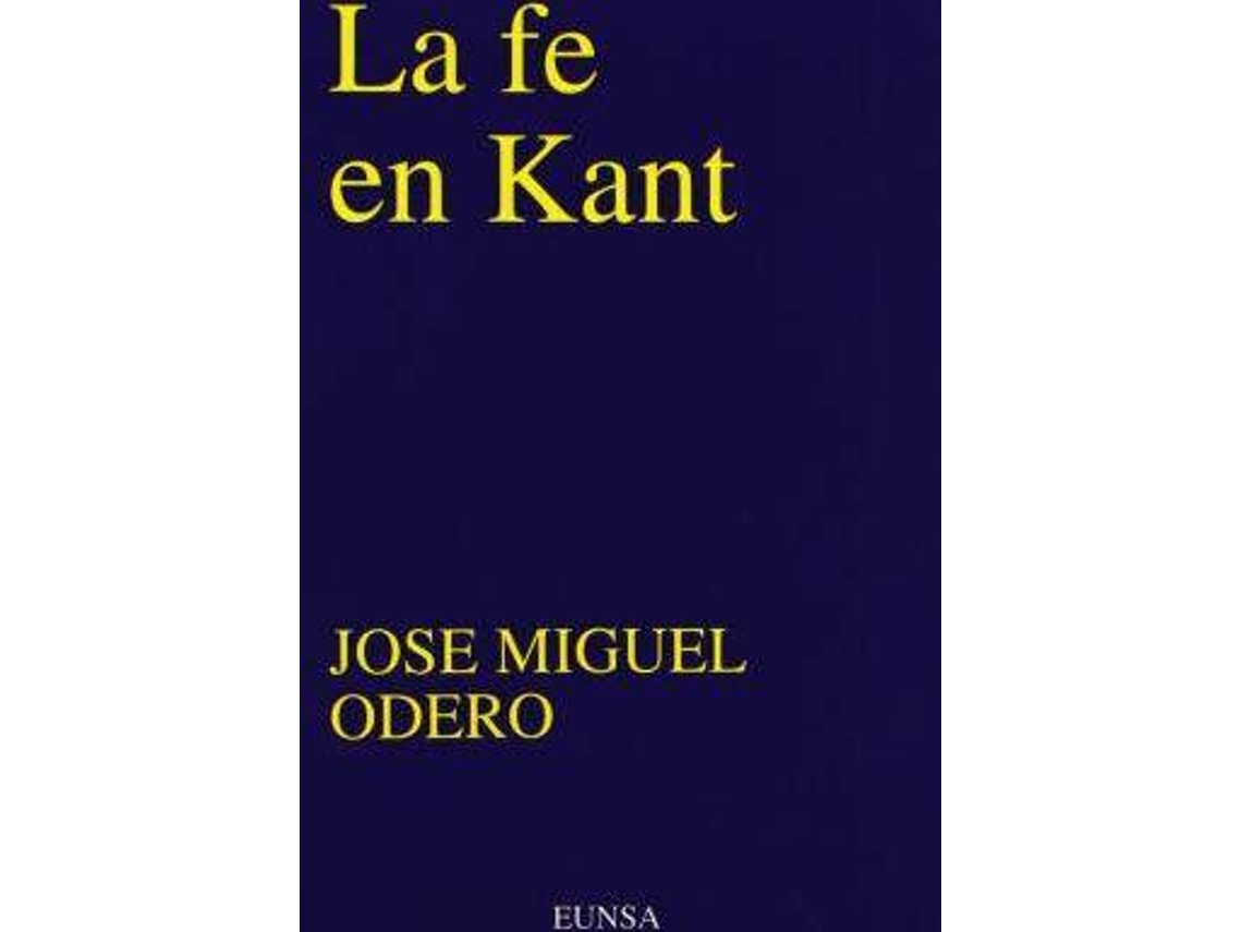 Libro La Fe En Kant de Jose Miguel Odero (Español)