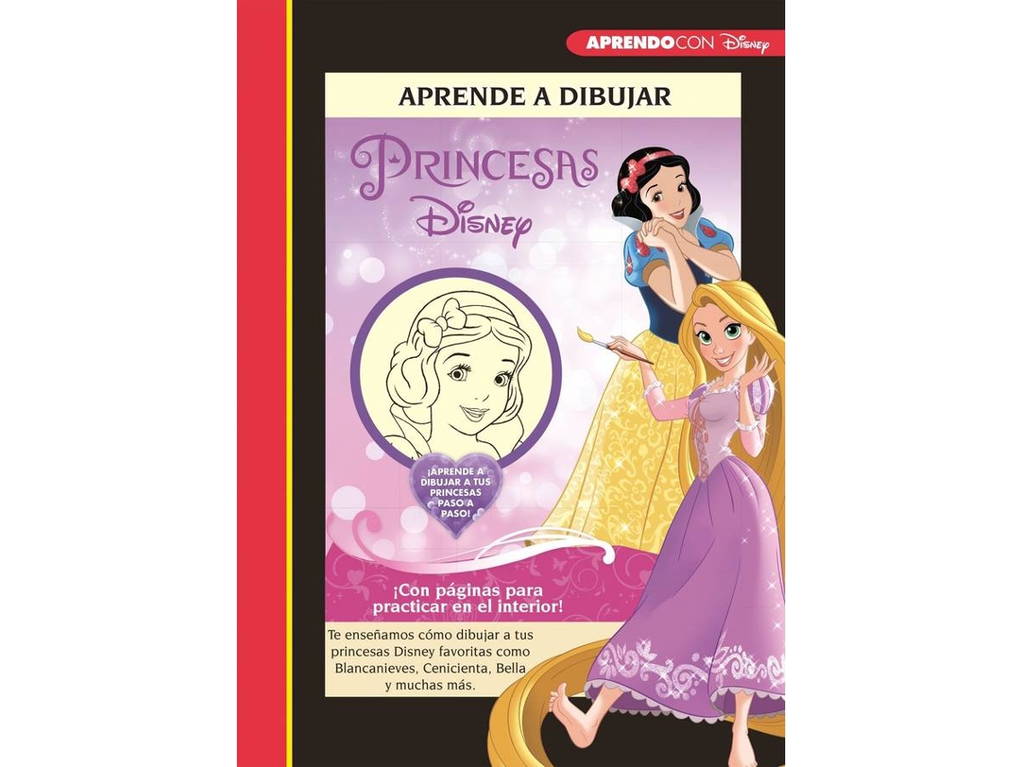 Libro Aprende A Dibujar A Las Princesas Disney (Crea, Juega Y Aprende Con Disney) de Disney (Español)