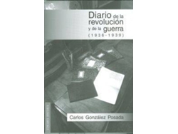 Libro Diario De La Revolución Y De La Guerra de Carlos G. Posada (Español)