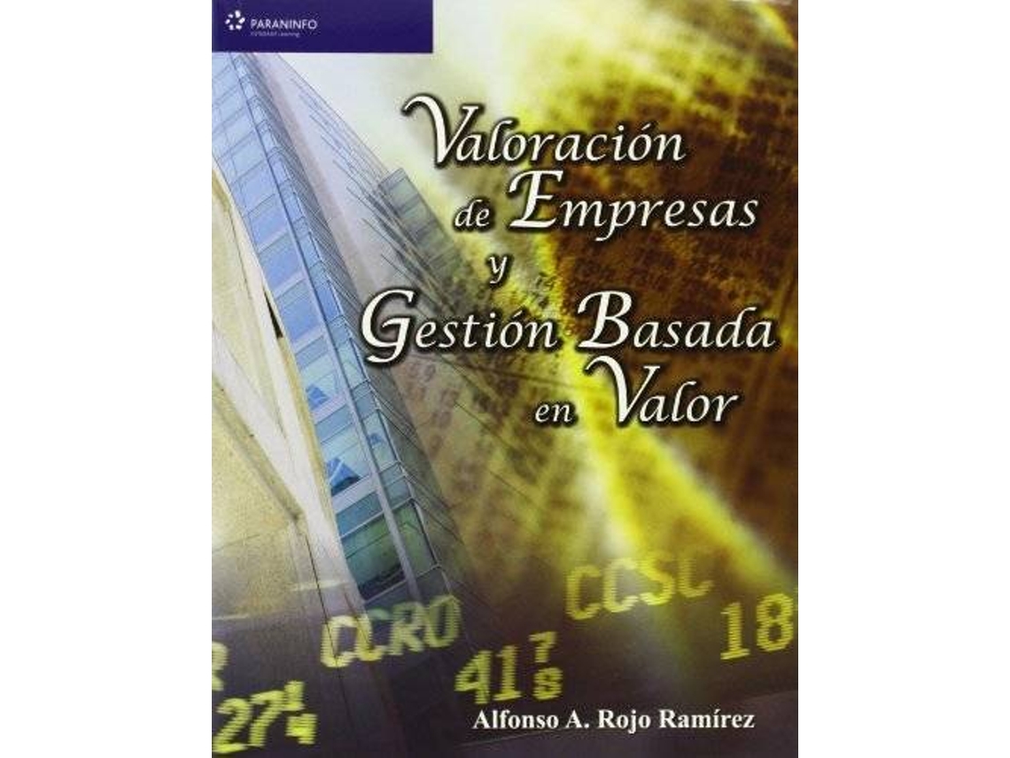 Libro Valoración De Empresas Y Gestión Basada En Valor de Alfonso Rojo Ramirez (Español)