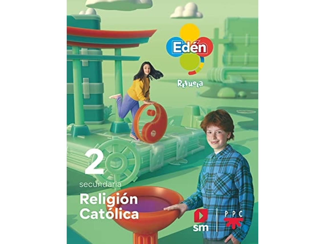 Libro Religión Católica 2ºeso. Edén. Revuela 2023 Da Editorial Sm De Roberto Carrillo Sánchez (español)