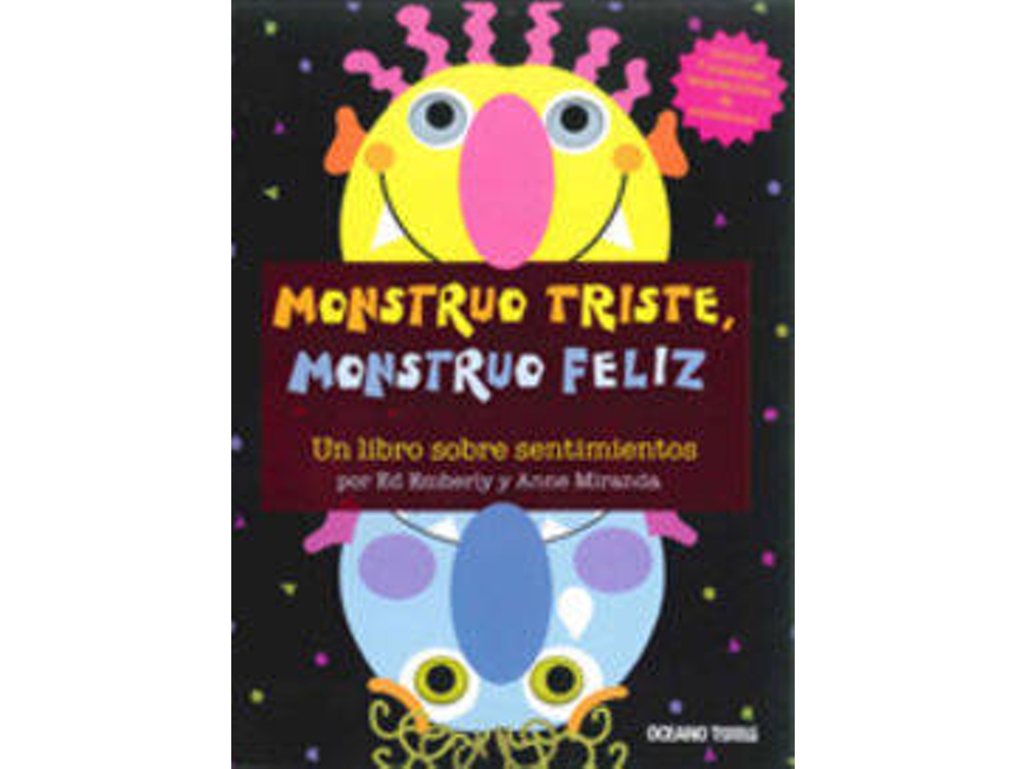 Libro Monstruo Triste, Monstruo Feliz de Ed Emberly (Español)