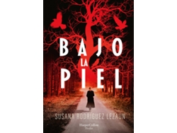 Libro Bajo La Piel de Susana Rodríguez Lezaun (Español)