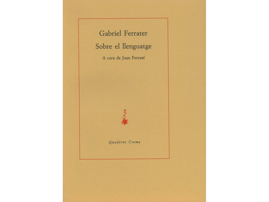 Libro Sobre El Llenguatge de Gabriel Ferrater (Catalán)