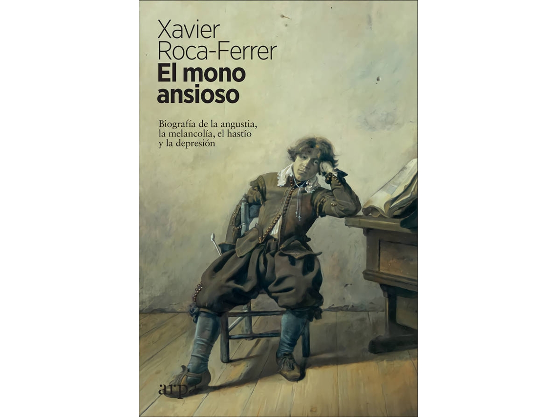 Libro El Mono Ansioso de Xavier Roca-Ferrer (Español)