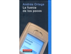Libro La Fuerza De Los Pocos de Andrés Ortega Klein (Español)