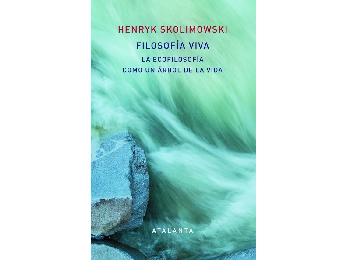 Libro Filosofía Viva de Henry Skolimowski (Español)