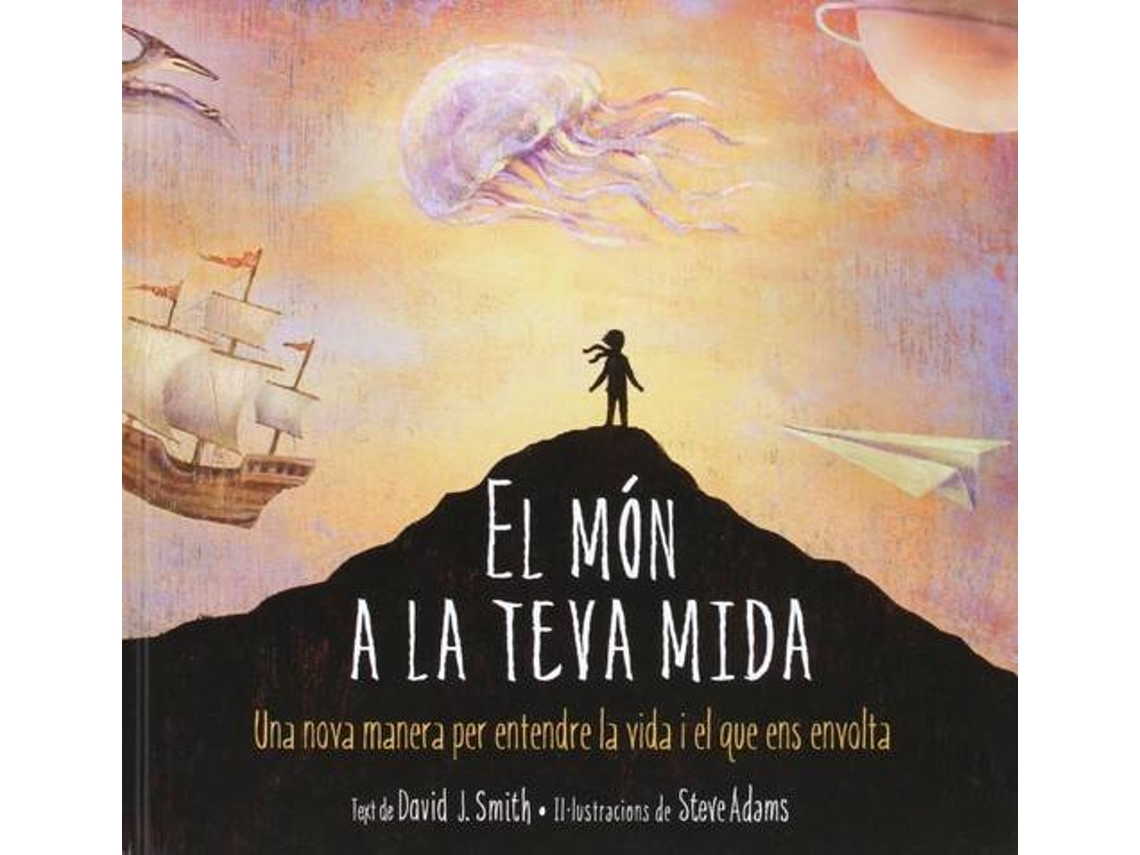 Libro El Món A La Teva Mida de David J. Smith (Catalán)