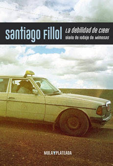 Libro La Debilidad De Creer de Santiago Fillol (Español)