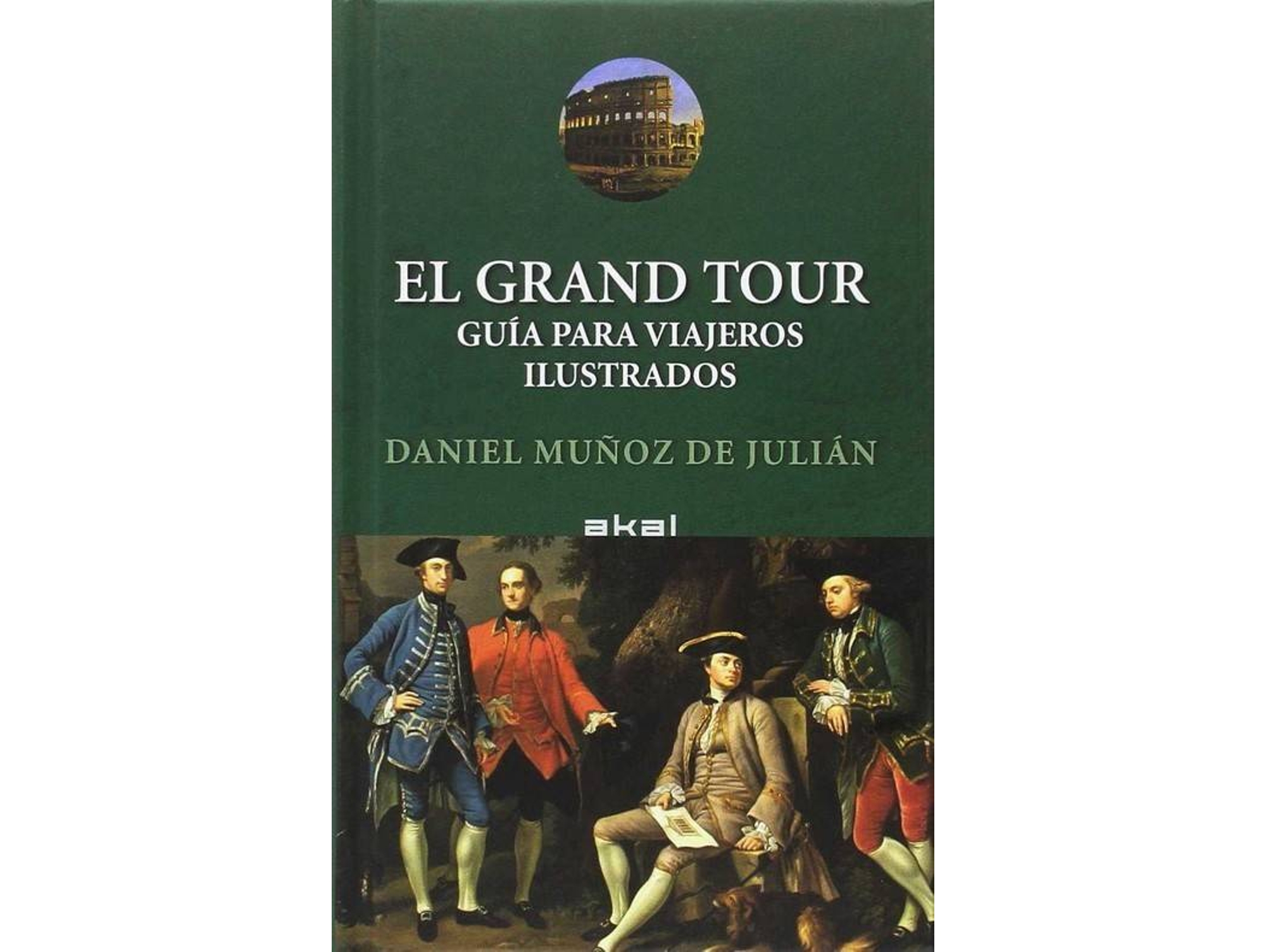 Libro El Grand Tour de Daniel Muñoz de Julián (Español)