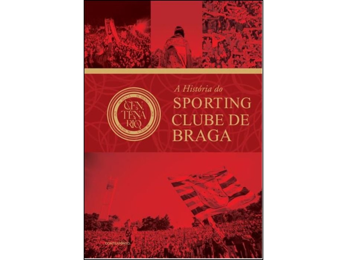 Libro A História do Sporting Clube de Braga de João Miguel Fernandes (Portugués)
