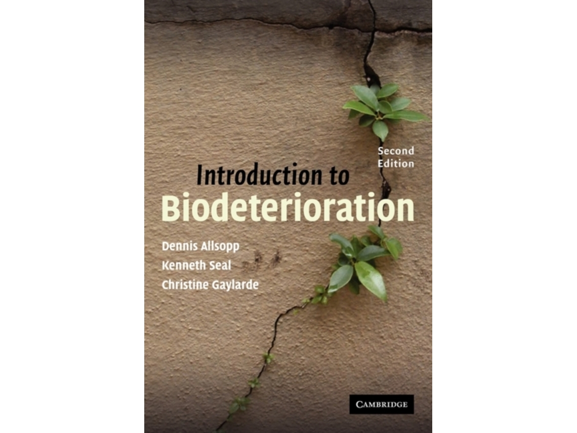 Introduction to Biodeterioration