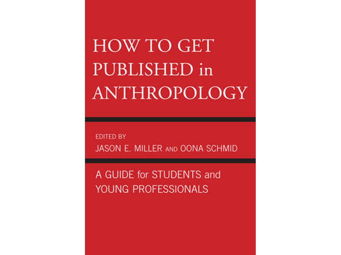 Libro How to Get Published in Anthropology (Inglés)