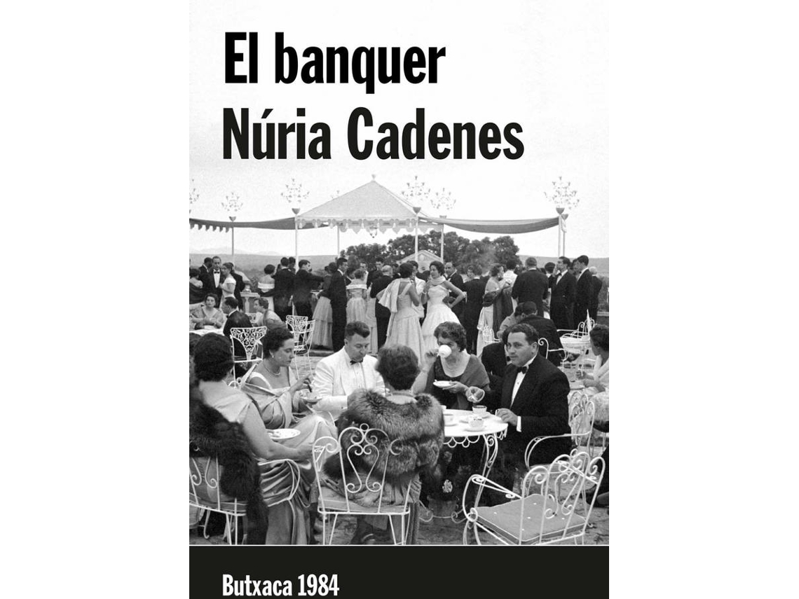Libro El Banquer de Núria Cadenes Alabèrnia (Catalán)