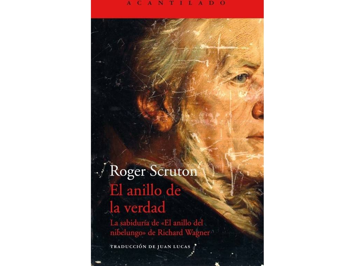 Libro El Anillo De La Verdad de Roger Scruton (Español)