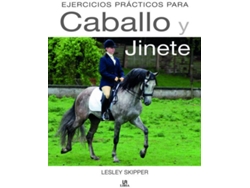 Libro Ejercicios Practicos Para Caballo Y Jinete de Lesley Skipeer (Español)