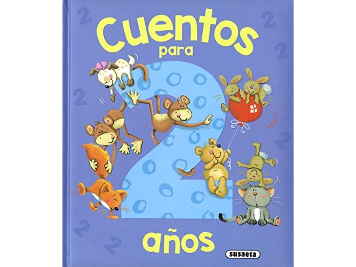 Libro Cuentos Para 2 Años Da Editorial Susaeta Ediciones De Susaeta Ediciones (español - Tapa Dura)
