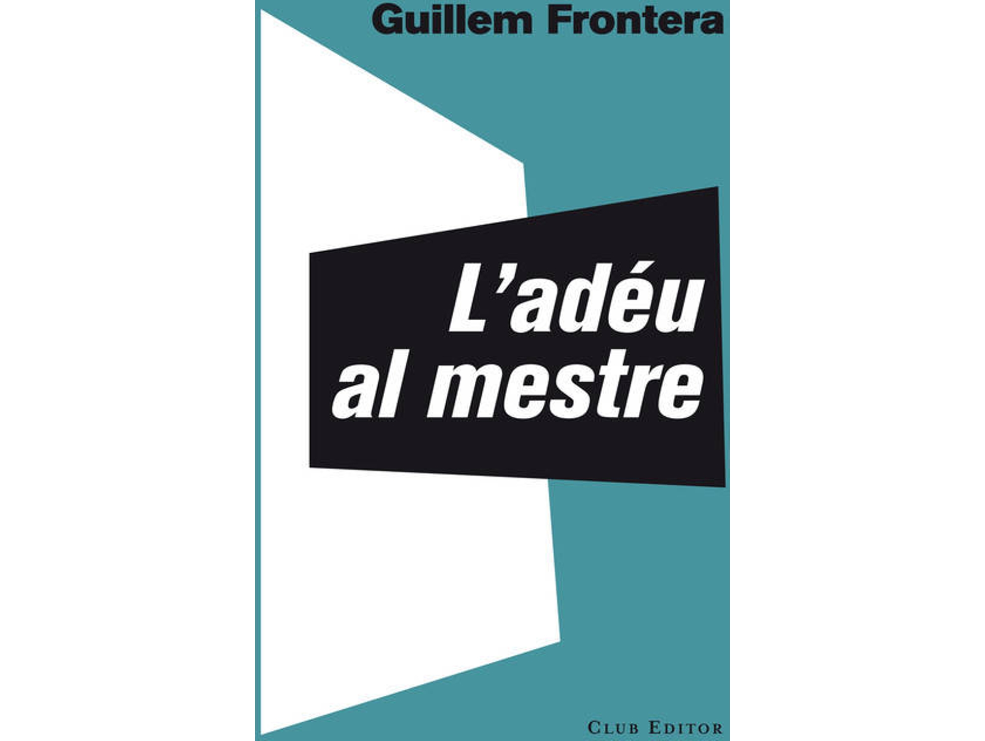 Libro L´Ardeu Al Mestre de Guillem Frontera (Catalán)