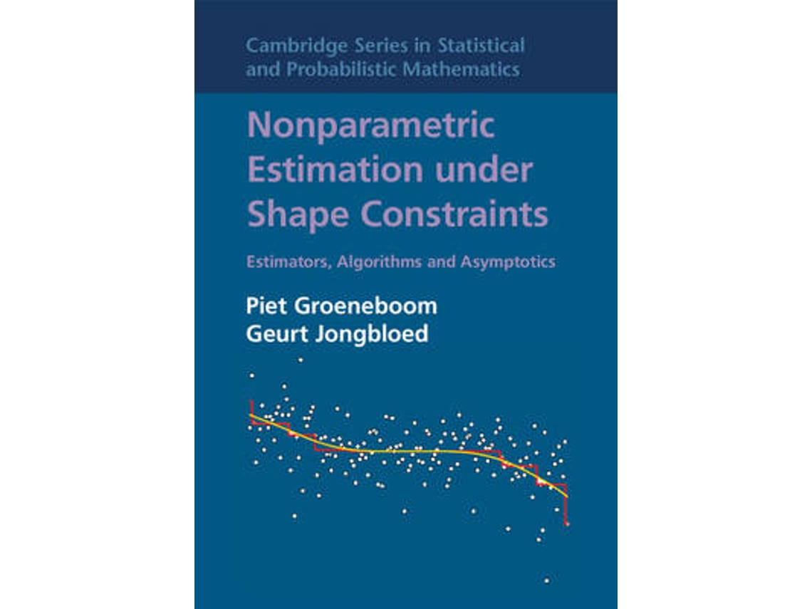 Libro Nonparametric Estimation under Shape Constraints (Inglés)