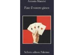 Libro Fate Il Vostro Gioco de Antonio Manzini (Italiano)
