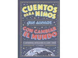 Libro Cuentos Para Niños Que Sueñan Con Cambiar El Mundo de Gl Marvel (Español)