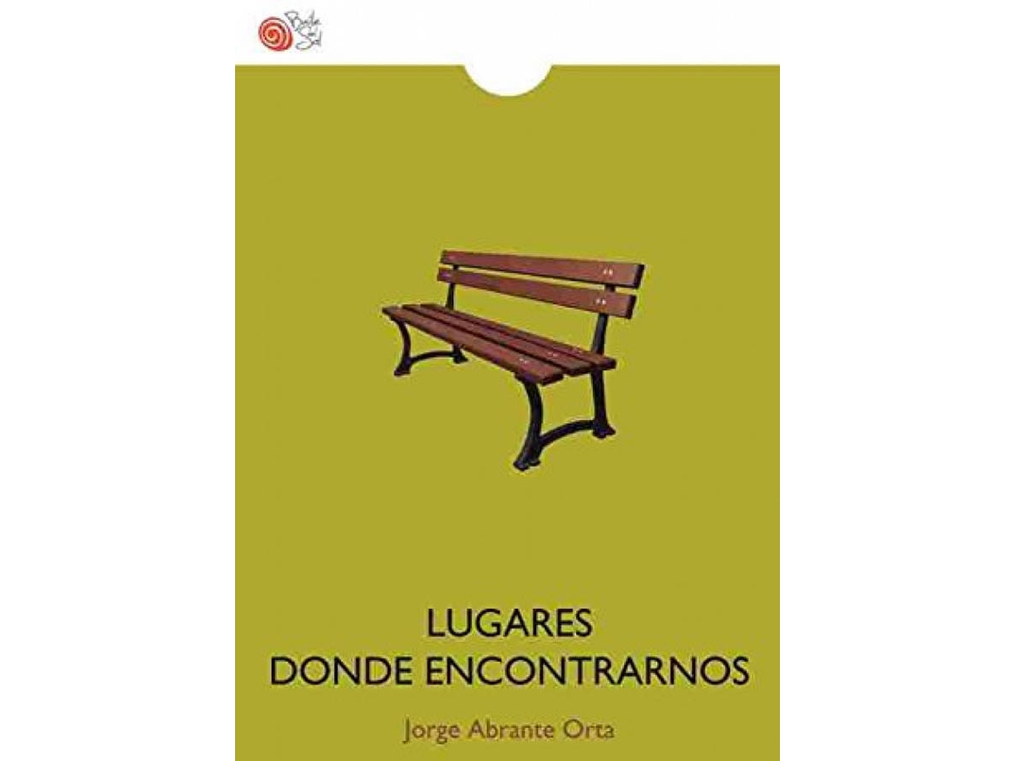 Libro Lugares Donde Encontrarnos de Jorge Abrante Orta (Español)