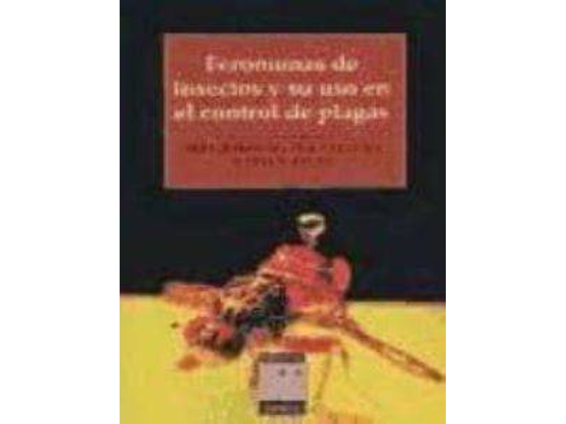 Libro Feromonas De Insectos Y Su Uso En El Control De Plagas de Philip House| Owen T Jones Ian Stevens (Español)