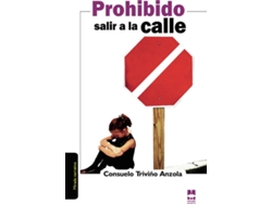 Libro Prohibido Salir A La Calle de C. Triviño (Español)
