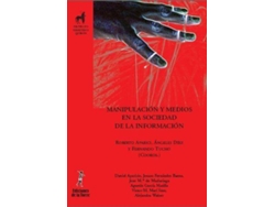 Libro Manipulacion Y Medios En Sociedad De La Informacion (Español)