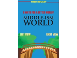 Libro Middle-ism World De Fred Rouady (inglés)