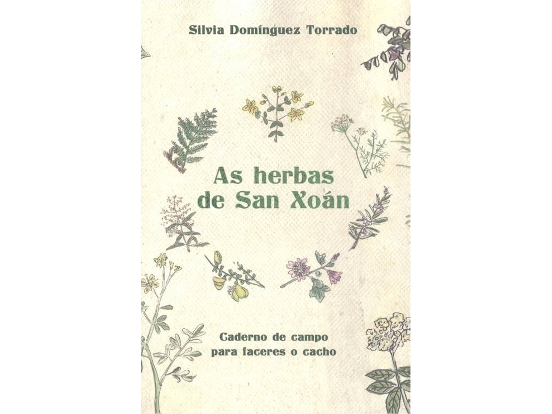 Libro As Herbas De San Xoan . Caderno De Campo Para Face de Silvia Domínguez Torrado (Inglés)