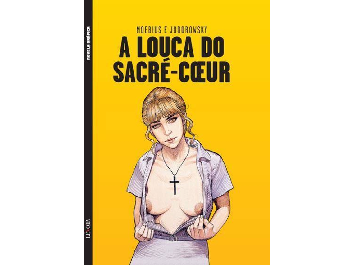 Libro A Louca Do Sacre-Coeur de Moebius e Alexandro Jodorowsky (Portugués)