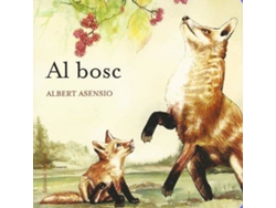 Libro Al Bosc de Albert Asensio (Catalán)
