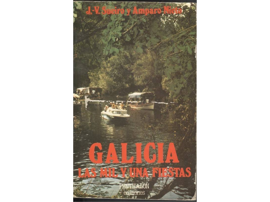 Libro Galicia Las Mil Y Una Fiestas de Sueiro (Español)